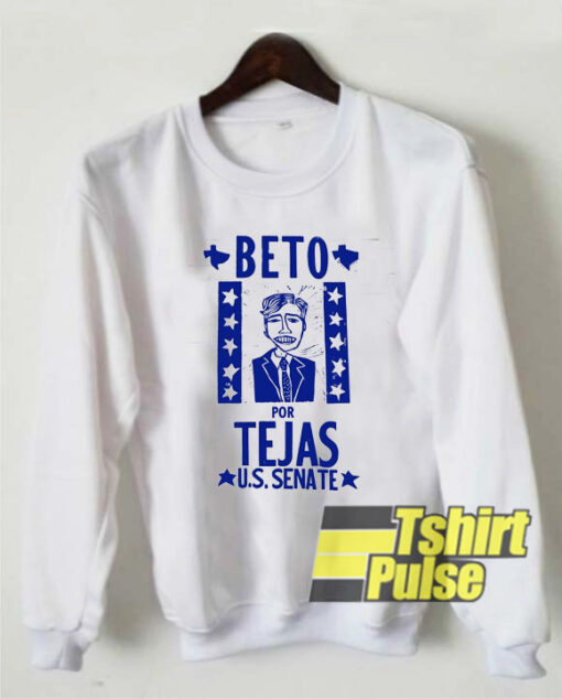 Beto Por Tejas sweatshirt