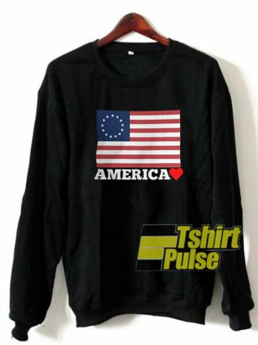 Betsy Ross Flag America Love sweatshirt Cheap 01