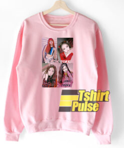 Black Pink As If It’s Your Last sweatshirt Black Pink As If It’s Your Last sweatshirt