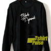 Black Pyramid sweatshirt