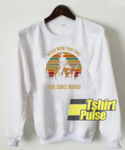 Blazing Saddles sweatshirt