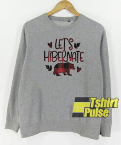 Buffalo Plaid Let’s Hibernate sweatshirt