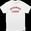 Bushwood Caddie Tee