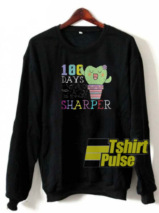 Cactus 100 Days Sharper sweatshirt