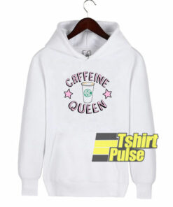 Caffeine Queen Art hooded sweatshirt clothing unisex hoodie Caffeine Queen Art hooded sweatshirt clothing unisex hoodie