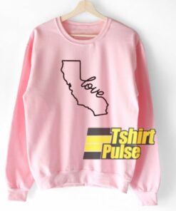 California Love sweatshirt