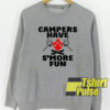 Campers Have S’more Fun sweatshirt