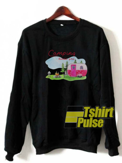 Camping kinda girl sweatshirt