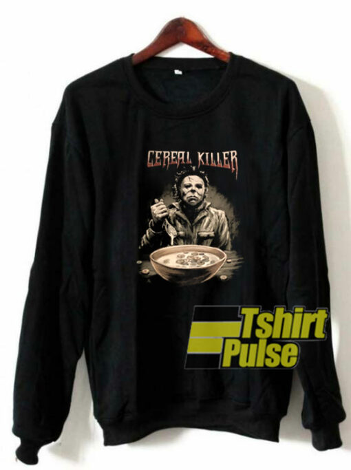 Cereal Killer sweatshirt