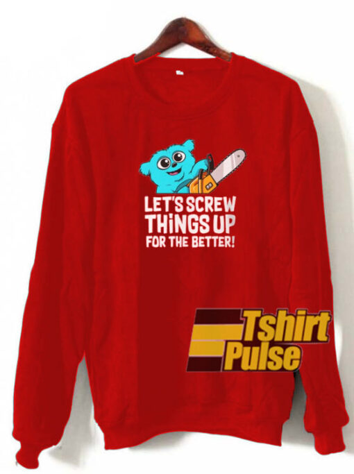 Chainsaw Beebo sweatshirt