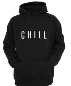 Chill Hoodie
