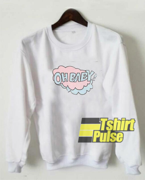 Cloud Oh Baby sweatshirt