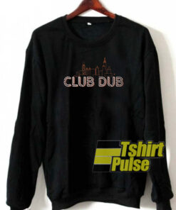 Club Dub Bears sweatshirt