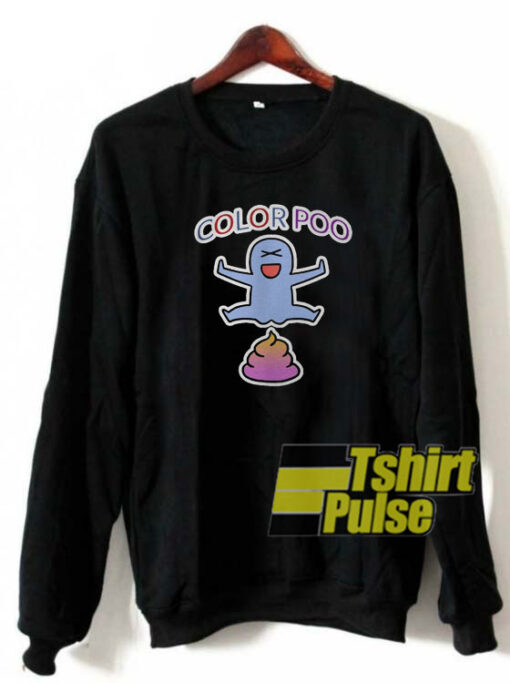 Color poo sweatshirt