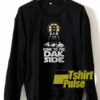 Come to the Dakside sweatshirt