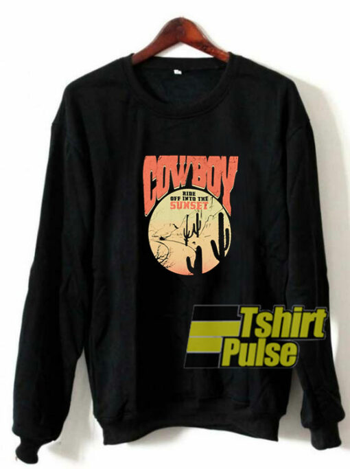 Cowboy Sunset sweatshirt