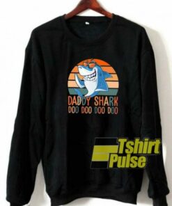 Daddy Shark Doo Doo Doo sweatshirt Cheap 01