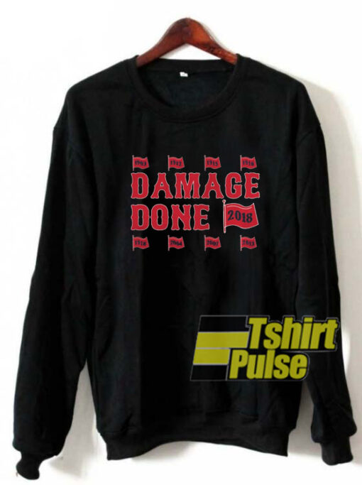 Damage Done Red Sox World sweatshirt