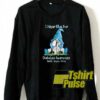 Diabetes Awareness Parody sweatshirt