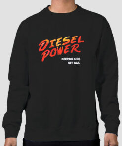 Diesel Brothers Merch Keeping Kids off Gas Sweatshirt Cheap