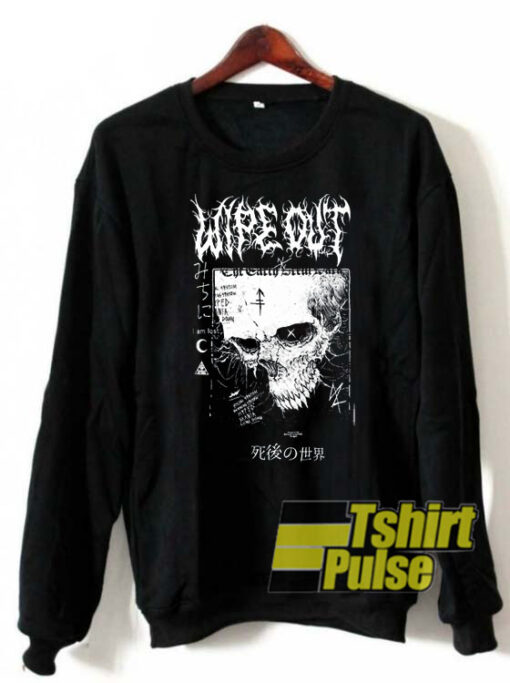 Disturbia Wipe Out sweatshirt