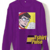 Dont Look For Me sweatshirt