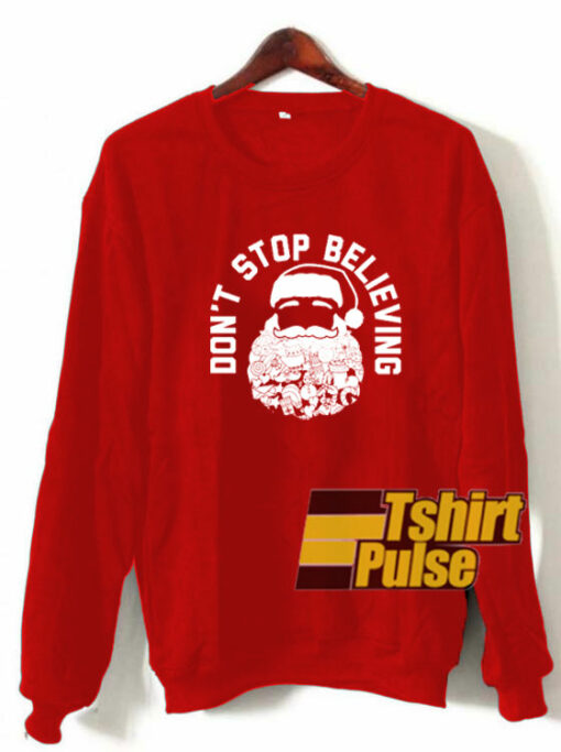 Don’t Stop Believing Santa Art sweatshirt