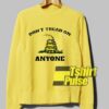 Don’t Tread On Anyone Gadsden Flag sweatshirt Cheap 01
