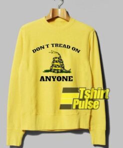 Don’t Tread On Anyone Gadsden Flag sweatshirt Cheap 01
