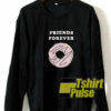 Donut Friends Forever sweatshirt