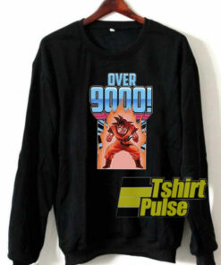 Dragon Ball Z Over 9000 sweatshirt