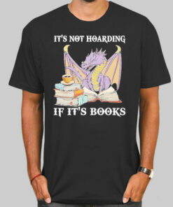 Dragon Its Not Hoarding if Its Books Sweatshirt Cheap 3
