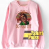 Drop Dead Fred sweatshirt