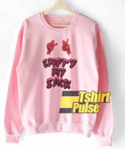 Empty My Sack Christmas sweatshirt