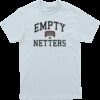 Empty Netters Ice Blue Tee