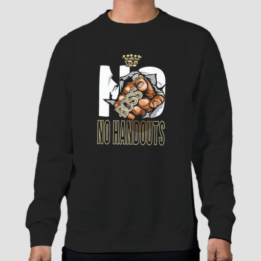 Entrepreneur No Handouts Sweatshirt Cheap