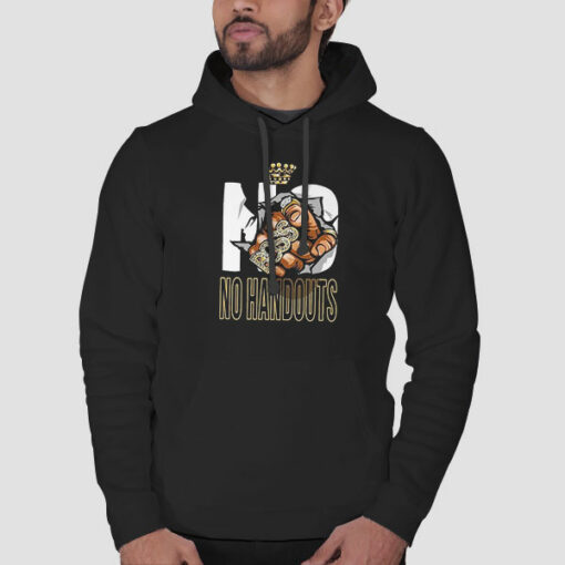 Entrepreneur No Handouts Sweatshirt Cheap