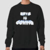 Erys Merch Msftsrep Jaden Smith ERYS Is Coming Sweatshirt Cheap