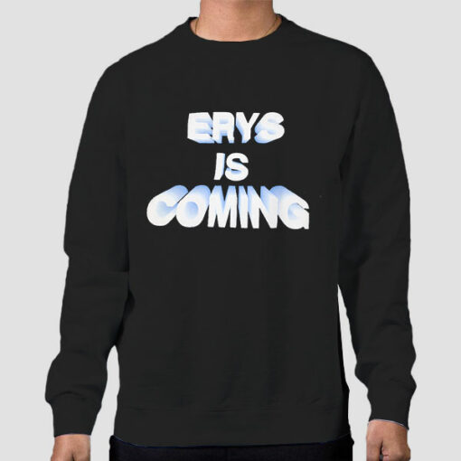 Erys Merch Msftsrep Jaden Smith ERYS Is Coming Sweatshirt Cheap