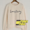 Everything Cream sweatshirt