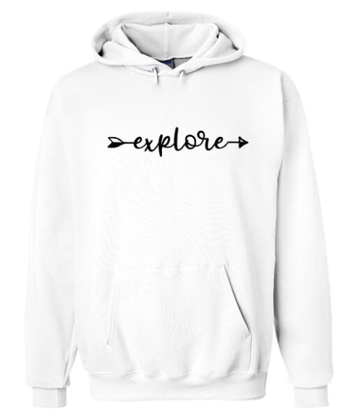 Explore Hoodie