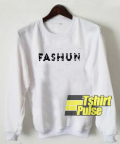 Fashun sweatshirt