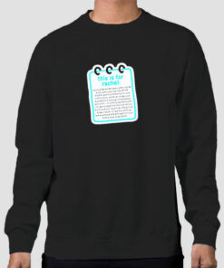Fat Nasty Bitch This Is for Rachel Sweatshirt Cheap