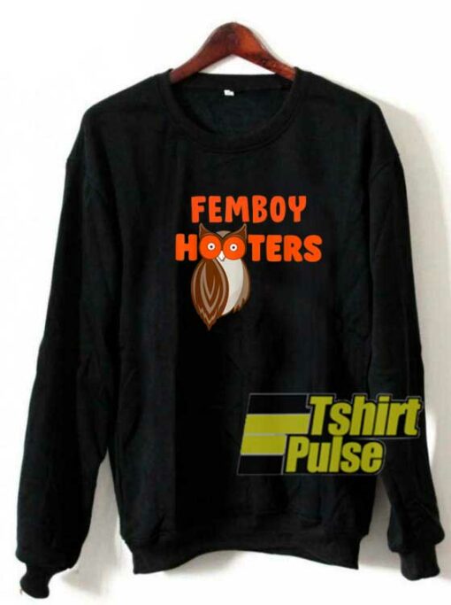 Femboy Hooters sweatshirt