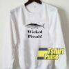 Fish Wicked Pissah Graphic sweatshirt