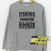 Fishing Saved Me sweatshirt