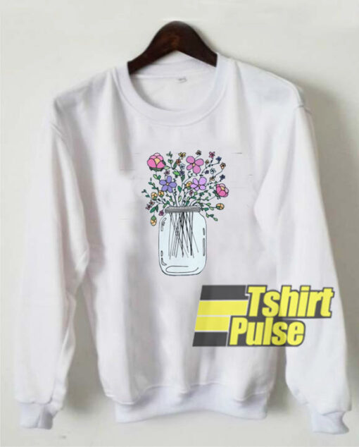 Flowers In The Vass sweatshirt