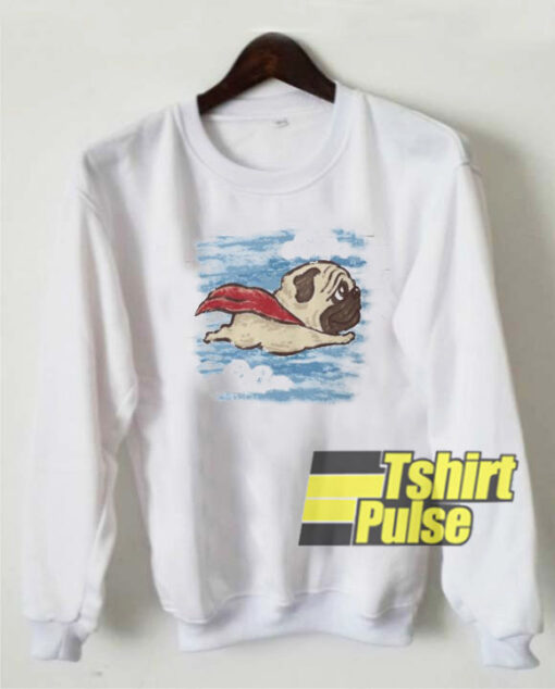 Flying Pug sweatshirt