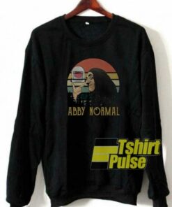 Frankenstein Abby Normal sweatshirt