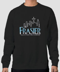 Frasier Merchandise Quotes Sweatshirt Cheap Frasier Merchandise Quotes Sweatshirt Cheap